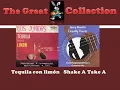 Tequila con limón - Shake-A Take-A (Los Juniors - Jerry Martin)