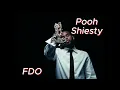 FDO - Pooh Shiesty BASS BOOSTED