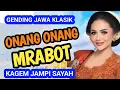 Download Lagu ONANG ONANG MRABOT GENDING JAWA KLASIK KAGEM JAMPI SAYAH.