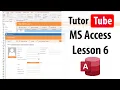 MS Access Tutorial - Lesson 6