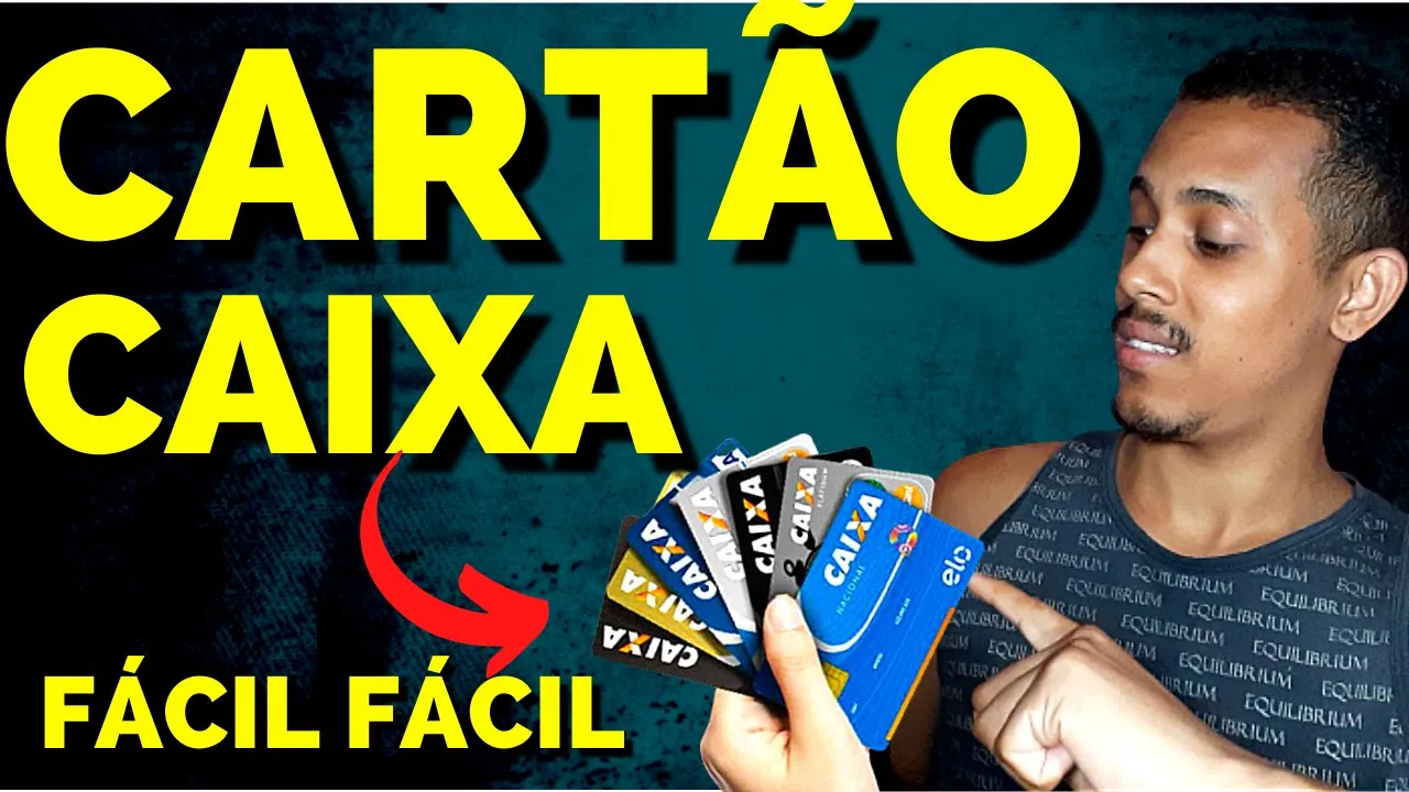 ????CARTÃO DE CRÉDITO CAIXA COMO SOLICITAR | FÁCIL APROVAÇÃO