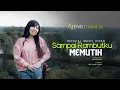 Download Lagu Ajeng Dianda - Sampai Rambutku Memutih (Official Music Video)