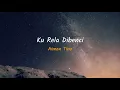 Aiman Tino- Ku Rela Dibenci(Lirik)