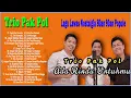 Trio Pak Pol Terbaru Full Album - Trio Pak Pol Cover Lagu Nostalgia - Lagu Nostalgia Paling Dicari