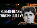 Robert Blake The Murder Case Explained