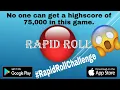 Get Rapid Roll Now And Join The Challenge