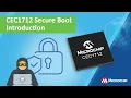 CEC1712 Secure Boot Introduction
