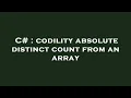 C codility absolute distinct count from an array