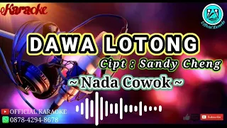 Download DAWA LOTONG Karaoke_Sandy Cheng_Lirik + Tanpa Vocal_Nada Cowok #OfficialKaraokeChannel MP3