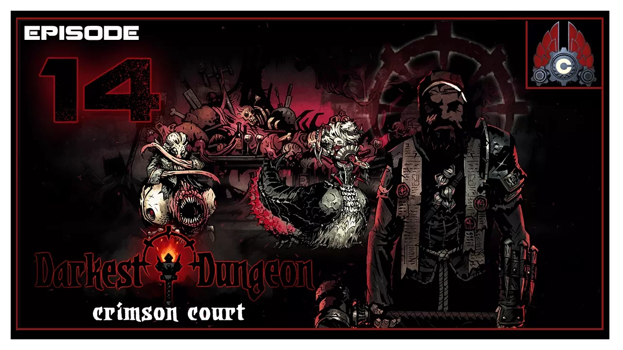Let's Play Darkest Dungeon (The Crimson Court DLC) With CohhCarnage - Episode 14