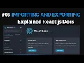 Importing and Exporting Components - Explained React js Docs