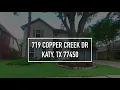 719 Copper Creek Dr Katy TX 77450