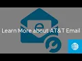 Learn More about AT T Email AT T