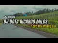 Lagu DJ Dota Ricardo Milos x Gue Tau Tenang Aja Viral Tiktok||dj slow pargoy (DJ KUNANG)