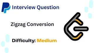 LeetCode Problems Zigzag Conversion Paypal Interview Question