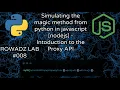 How to Simulate Python s Magic Methods in JavaScript with the Proxy API Introduction