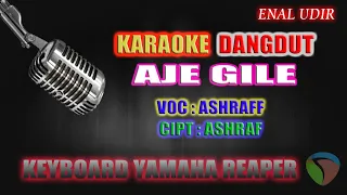 Download Karaoke Dangdut Aje Gile - Ashraff || cover dangdut terbaru MP3