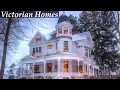 VICTORIAN HOMES