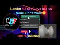 Blender 4 5 Set Curve Radius Node Not Working