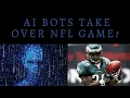 AI Robots Take Over NFL Game