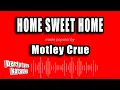 Motley Crue - Home Sweet Home (Karaoke Version)