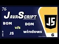 BOM DOM Windows JavaScript - 6 JavaScript Tutorial for Beginners
