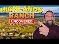 Living in Highlands Ranch Colorado EVERYTHING YOU NEED TO KNOW