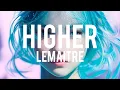 Download Lagu HİGHER - LEMAİTRE (Lyrics)