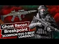 Best Scorpion EVO 3 Loadout - Ghost Recon Breakpoint