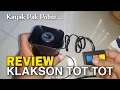 Download Lagu REVIEW KLAKSON TOT TOT VIRAL KLAKSON SIRINE KLAKSON POLISI