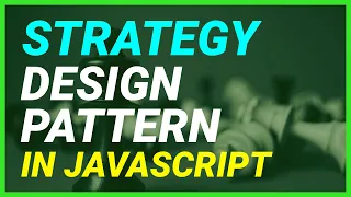 Design Patterns in Javascript The Strategy Design Pattern in Javascript
