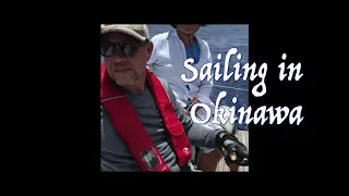 Sailing in Okinawa — #1 (Closed Captioned)