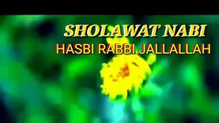 HASBI RABBI JALLALLAH []Shalawat Nabi[]