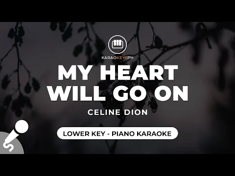 Download MP3 My Heart Will Go On - Celine Dion (Lower Key - Piano Karaoke)