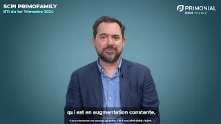 SCPI Primofamily : Les performances du 1T 2024 !