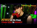 Download Lagu ATEEZ on the stage✨《Pirate King》 to 《BOUNCY》ㅣKpop on the Stage #ATEEZ