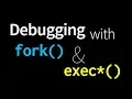 GDB Debugging with fork and exec