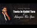 Download Lagu Toota Jo Kabhi Tara x Adayein Bhi Hain - JalRaj Version | New Hindi Covers 2024