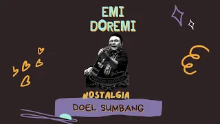 Download Doel Sumbang - EMI DOREMI - Nostalgia (Official Audio) MP3