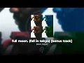 Brent Faiyaz - full moon. (fall in tokyo) [bonus track] (SLOWED & REVERB) BASS BOOSTED HQ