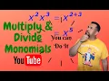 HOW TO MULTIPLY AND DIVIDE WITH POWERS Multiplying and Dividing Monomials the EASY WAY