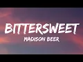 Madison Beer - bittersweet (Lyrics)