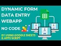 Google Sheets Dynamic Form Web App for Multi Data Entry with File Upload D13