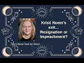 Lagu Kristi Noem- Impeached or Resigns?