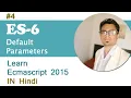 ES6 Default Parameters Default Parameters Advanced JavaScript Tutorial in Hindi
