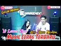 Download Lagu MUSIC LEPAS FEAT VJ LEDIES || REMIX TERBARU 2023 || arr iyay_agusS