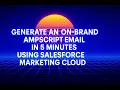 Generate an on-brand ampscript email in 5 minutes using salesforce marketing cloud