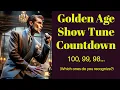 Top 100 Golden Age of Broadway show tunes