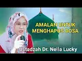 Download Lagu Amal Penghapus Dosa || Ustadzah Dr. Nella Lucky