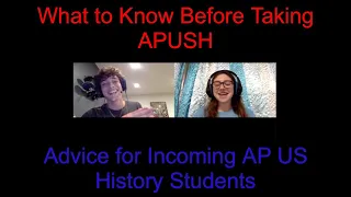 What to Know Before Taking APUSH Advice for Incoming AP US History Students